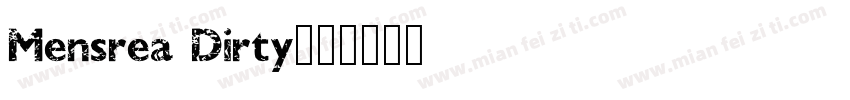 Mensrea Dirty字体转换